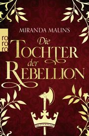 Die Tochter der Rebellion Malins, Miranda 9783499005626