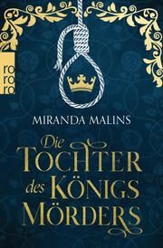 Die Tochter des Königsmörders Malins, Miranda 9783499005619