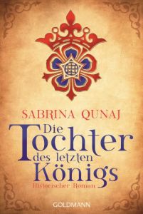 Die Tochter des letzten Königs Qunaj, Sabrina 9783442479887