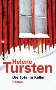 Die Tote im Keller Tursten, Helene 9783442740291