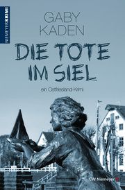 Die Tote im Siel Kaden, Gaby 9783827193568