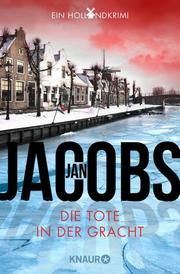 Die Tote in der Gracht Jacobs, Jan 9783426524909