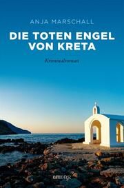 Die toten Engel von Kreta Marschall, Anja 9783740812430