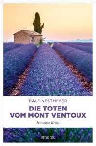 Die Toten vom Mont Ventoux Nestmeyer, Ralf 9783740802998
