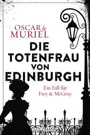 Die Totenfrau von Edinburgh Muriel, Oscar de 9783442491117