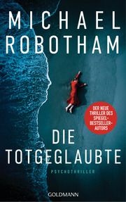 Die Totgeglaubte (Haven 4) Robotham, Michael 9783442316922