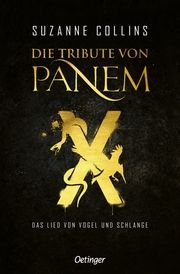 Die Tribute von Panem X. Das Lied von Vogel und Schlange Collins, Suzanne 9783751206891