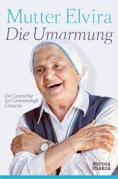 Die Umarmung Elvira, (Mutter) 9783945401101