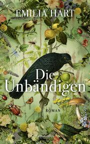 Die Unbändigen Hart, Emilia 9783365000342