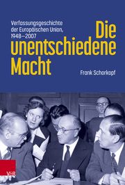 Die unentschiedene Macht Schorkopf, Frank 9783525302194