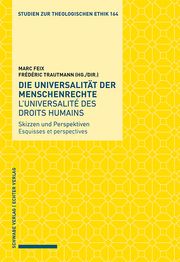 Die Universalität der Menschenrechte / Luniversalité des droits humains Marc Feix/Frédéric Trautmann 9783796547409
