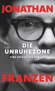 Die Unruhezone Franzen, Jonathan 9783423149150