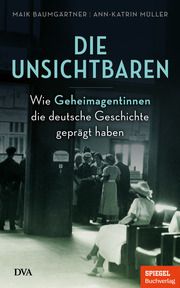 Die Unsichtbaren Baumgärtner, Maik/Müller, Ann-Katrin 9783421048967