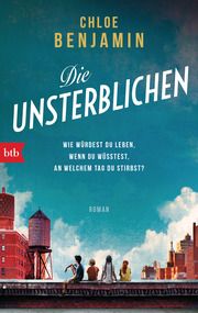 Die Unsterblichen Benjamin, Chloe 9783442719853