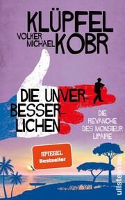Die Unverbesserlichen Klüpfel, Volker/Kobr, Michael 9783550201455