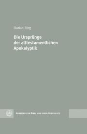 Die Ursprünge der alttestamentlichen Apokalyptik Förg, Florian 9783374032136
