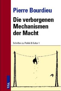 Die verborgenen Mechanismen der Macht Bourdieu, Pierre 9783899656879