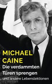 Die verdammten Türen sprengen Caine, Michael 9783895815034