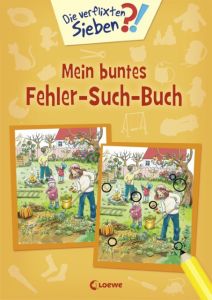 Die verflixten Sieben - Mein buntes Fehler-Such-Buch 2 Katharina Wieker 9783785586624