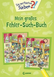 Die verflixten Sieben - Mein großes Fehler-Such-Buch 1 Katharina Wieker 9783785573068