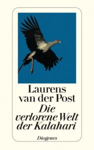 Die verlorene Welt der Kalahari Post, Laurens van der 9783257228045