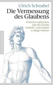 Die Vermessung des Glaubens Schnabel, Ulrich 9783570551301