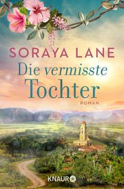 Die vermisste Tochter Lane, Soraya 9783426530245