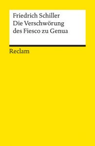 Die Verschwörung des Fiesco zu Genua Schiller, Friedrich 9783150000519