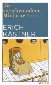 Die verschwundene Miniatur Kästner, Erich 9783038820024