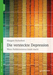 Die versteckte Depression Rutherford, Margaret 9783749504152