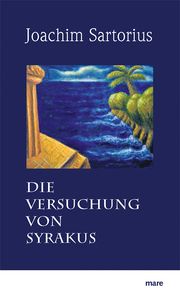 Die Versuchung von Syrakus Sartorius, Joachim 9783866486768