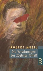 Die Verwirrungen des Zöglings Törleß Musil, Robert 9783499103001