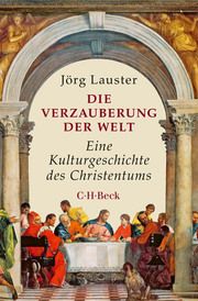 Die Verzauberung der Welt Lauster, Jörg 9783406803680