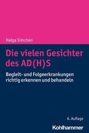 Die vielen Gesichter des AD(H)S Simchen, Helga 9783170435568