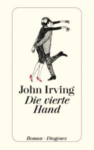 Die vierte Hand Irving, John 9783257233704