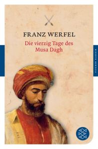 Die vierzig Tage des Musa Dagh Werfel, Franz 9783596903627