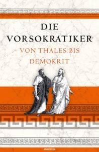 Die Vorsokratiker Matthias Hackemann 9783730603543