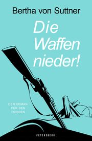 Die Waffen nieder! Suttner, Bertha von 9783755300403