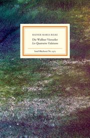 Die Walliser Vierzeiler/Les Quatrains Valaisans Rilke, Rainer Maria 9783458194750