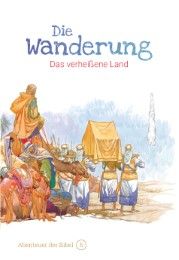 Die Wanderung - Das verheißene Land De Graaf, Anne 9783866996052