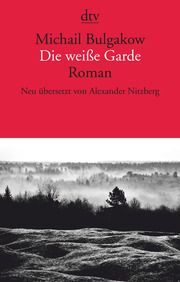 Die weiße Garde Bulgakow, Michail 9783423147385