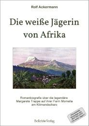 Die weiße Jägerin von Afrika Ackermann, Rolf 9783940808189