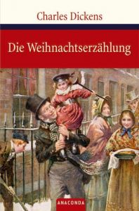 Die Weihnachtserzählung Dickens, Charles 9783866473034