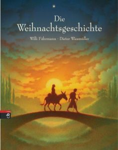 Die Weihnachtsgeschichte Fährmann, Willi 9783570154960