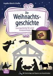 Die Weihnachtsgeschichte Albrecht-Schaffer, Angelika 9783769822700