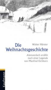 Die Weihnachtsgeschichte Hürster, Walter (Dr.) 9783874079419
