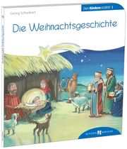 Die Weihnachtsgeschichte den Kindern erzählt Schwikart, Georg 9783766630605