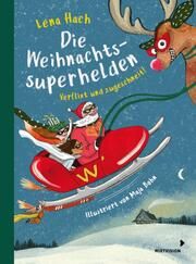 Die Weihnachtssuperhelden - Verflixt und zugeschneit! Hach, Lena 9783958542211