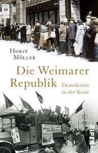 Die Weimarer Republik Möller, Horst 9783492312905