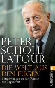 Die Welt aus den Fugen Scholl-Latour, Peter 9783548375274